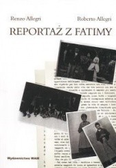 Okładka książki Reportaż z Fatimy Renzo Allegri