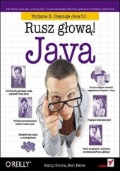 Okładka książki Java. Rusz głową! Bert Bates, Kathy Sierra