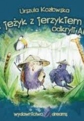 Okładka książki Jak jeżyk z jerzykiem odkryli Afrykę Urszula Kozłowska
