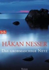 Okładka książki Das grobmaschige Netz Håkan Nesser