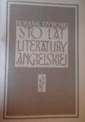 Okładka książki Sto lat literatury angielskiej Roman Dyboski