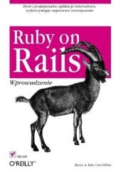 Okładka książki Ruby on Rails. Wprowadzenie Curt Hibbs, Bruce A. Tate