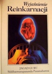 Okładka książki Wyjaśnienie reinkarnacji Jagad Guru