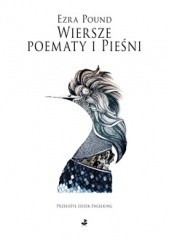 Okładka książki Wiersze, poematy i Pieśni Ezra Pound