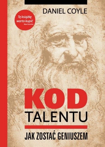 Okładka książki Kod talentu - Jak zostać geniuszem Daniel Coyle
