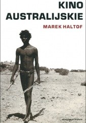 Okładka książki Kino australijskie Marek Haltof