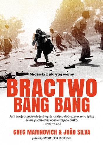 Okładka książki Bractwo Bang Bang Greg Marinovich, João Silva