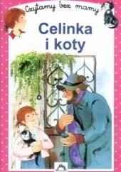 Okładka książki Celinka i koty Jeanne Octobre