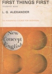 Okładka książki First things first L.G. Alexander