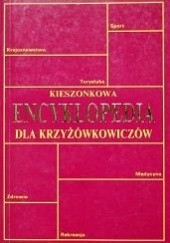 Kieszonkowa encyklopedia dla krzyżówkowiczów. Sport, turystyka i zdrowie
