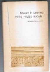 Okładka książki Peru przed Inkami Edward Putnam Lanning