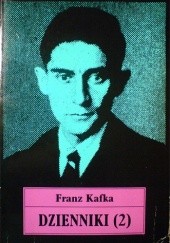 Okładka książki Dzienniki 1910-1923 (2) Franz Kafka