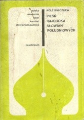 Okładka książki Pieśń hajducka Słowian południowych Kole Simiczijew