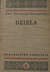 Okładka książki Dzieła Tom 6 Ewa Szelburg-Zarembina