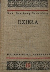 Okładka książki Dzieła Tom 10 Ewa Szelburg-Zarembina