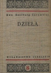 Okładka książki Dzieła Tom 8 Ewa Szelburg-Zarembina