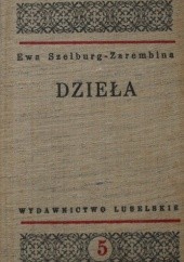 Okładka książki Dzieła Tom 5 Ewa Szelburg-Zarembina