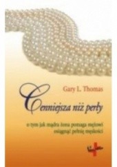 Okładka książki Cenniejsza niż perły Gary L. Thomas
