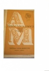 Okładka książki Adam Mickiewicz Wanda Markowska