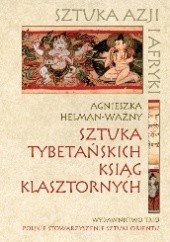 Okładka książki Sztuka tybetańskich ksiąg klasztornych Agnieszka Helman-Ważny