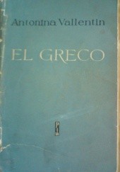 Okładka książki El Greco Antonina Vallentin