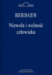 Okładka książki Niewola i wolność człowieka Mikołaj Bierdiajew