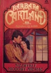 Okładka książki Niezwykły miodowy miesiąc Barbara Cartland