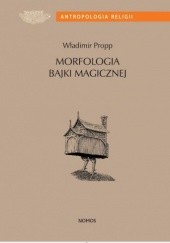 Okładka książki Morfologia bajki magicznej Władimir Propp