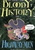 Okładka książki The Short and Bloody History of Highwaymen John Farman