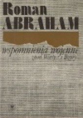 Okładka książki Wspomnienia wojenne znad Warty i Bzury Roman Abraham