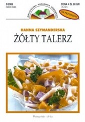 Okładka książki Żółty talerz Hanna Szymanderska