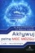 Aktywuj pełną moc mózgu. Cuda i neurobiologia