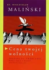 Okładka książki Cena twojej wolności Mieczysław Maliński