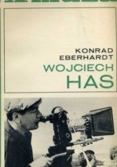 Okładka książki Wojciech Has Konrad Eberhardt