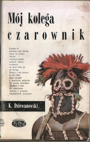 Okładka książki Mój kolega czarownik Kazimierz Dziewanowski