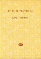 Okładka książki Liryki i poematy Jules Supervielle