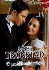 Okładka książki W poszukiwaniu miłości Janet Tronstad