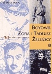 Boyowie. Zofia i Tadeusz Żeleńscy