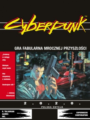 Cyberpunk. Gra fabularna mrocznej przyszłości