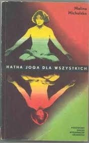 Hatha-Joga dla wszystkich - Malina Michalska  Książka w  -  Opinie, oceny, ceny