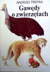 Okładka książki Gawędy o zwierzętach Andrzej Trepka