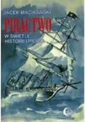 Okładka książki Piractwo w świetle historii i prawa