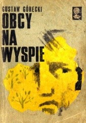 Okładka książki Obcy na wyspie Gustaw Górecki