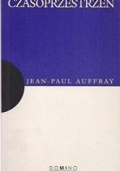 Okładka książki Czasoprzestrzeń Jean-Paul Auffray