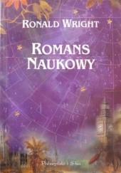 Okładka książki Romans naukowy Ronald Wright