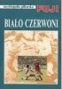 Encyklopedia piłkarska FUJI Biało-Czerwoni (tom 2)