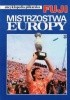 Encyklopedia piłkarska FUJI Mistrzostwa Europy (tom 3)