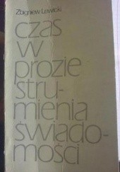 Okładka książki Czas w prozie strumienia świadomości Zbigniew Lewicki