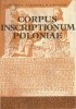 Okładka książki Corpus Inscriptionum Poloniae. T. 1, Województwo kieleckie. Z. 5, Włoszczowa, Końskie i Ostrowiec Świętokrzyski z regionami Maciej Janik,&nbsp;Józef Szymański
