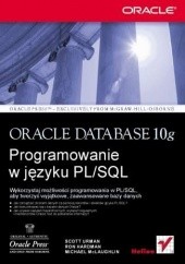 Okładka książki Oracle Database 10g. Programowanie w języku PL/SQL Ron Hardman, Michael McLaughlin, Scott Urman
